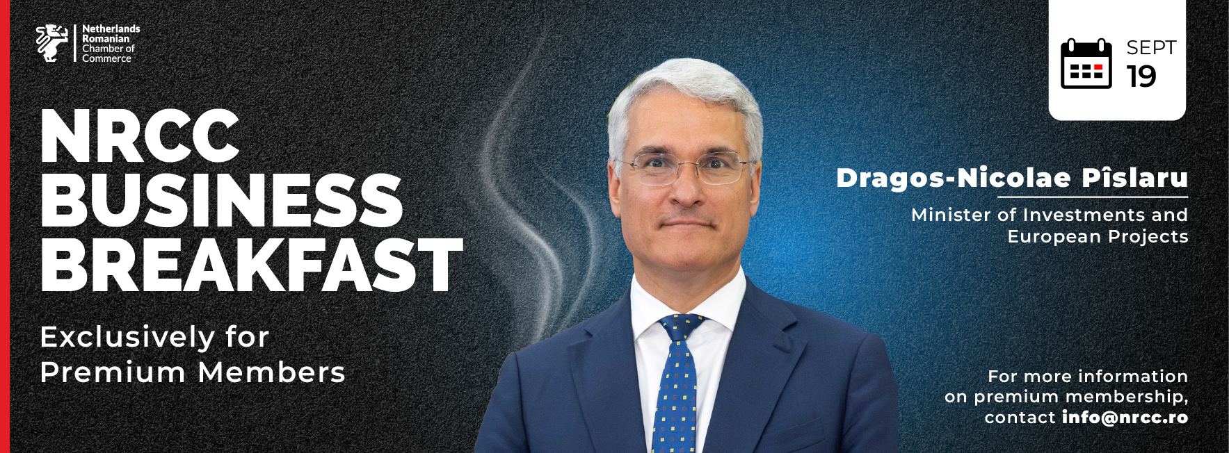 NRCC BUSINESS BREAKFAST WITH MR. DRAGOS NICOLAE PISLARU
